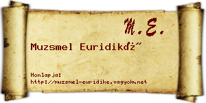 Muzsmel Euridiké névjegykártya
